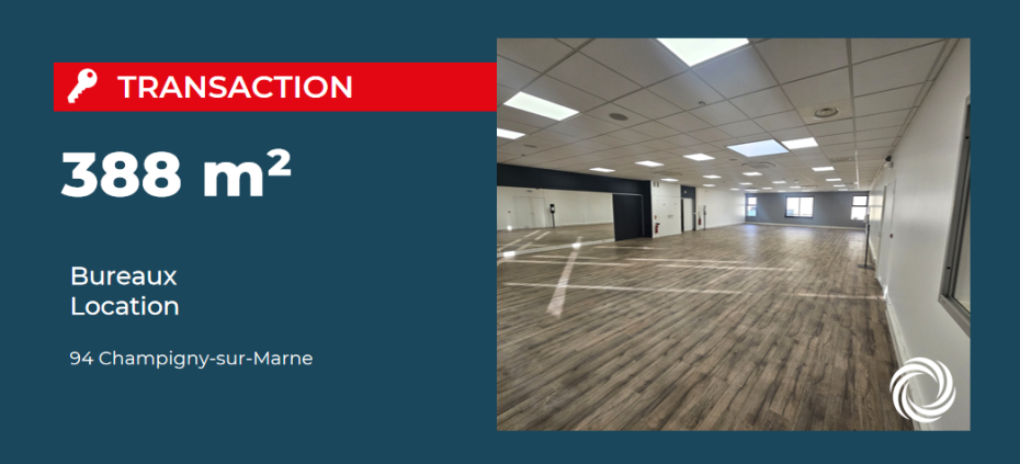 Transaction : Champigny-sur-Marne (94), location de 388 m² de bureaux au leader français des solutions d’alarme et de télésurveillance