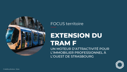Extension du Tram F : un moteur d’attractivité pour l’immobilier professionnel à l’Ouest de Strasbourg