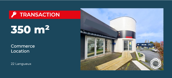 Transaction : Advenis loue un local commercial de 350 m² au coeur de la zone commerciale de Langueux-Trégueux (22)