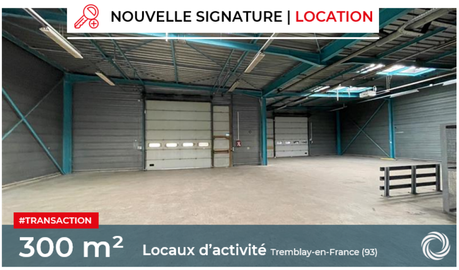 Transaction TremblayenFrance (93), location de 300 m² de locaux d'activité Advenis RES