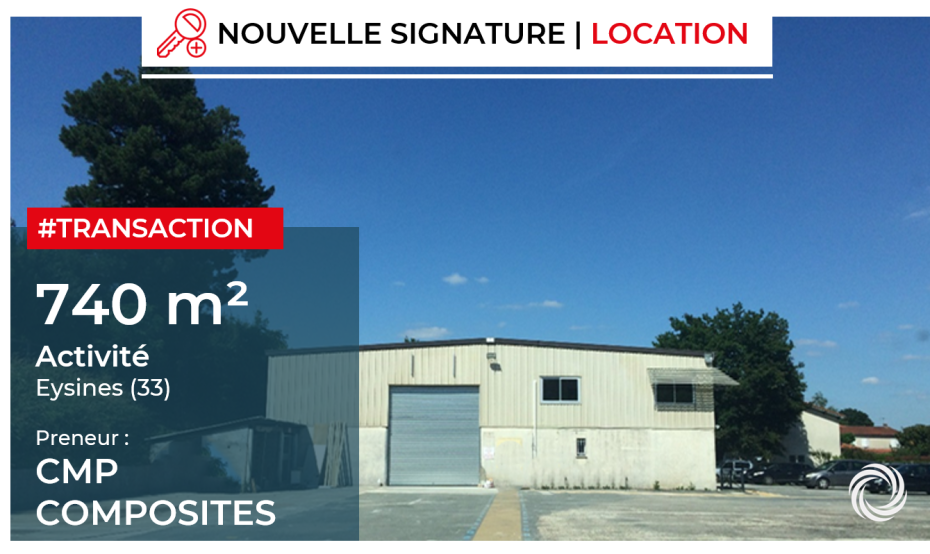 Transaction : Eysines (33), location de 740 m² de locaux d'activité à CMP COMPOSITES