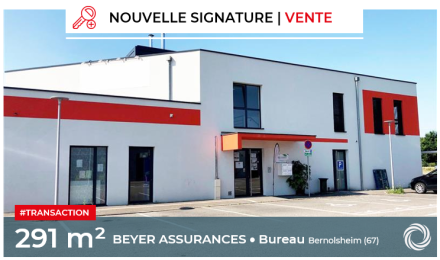 Transaction : Strasbourg (67), BEYER ASSURANCES acquiert des bureaux à Bernolsheim