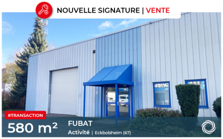 Transaction : Strasbourg (67), la société FUBAT acquiert 580 m² d'activité