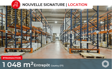 Transaction : Advenis loue 1 048 m² d'entrepôt à Courtry (77)