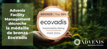 Advenis Facility Management décroche la médaille de bronze EcoVadis