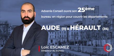 Advenis Conseil et Transaction ouvre un nouveau bureau pour couvrir les départements de l'Aude (11) et de l'Hérault (34)