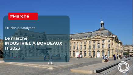 Locaux d'activité et entrepôts à Bordeaux : chiffres clés au 1T 2023