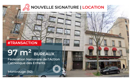 Transaction : Montrouge (92), la Fédération Nationale de l'Action Catholique des Enfants loue 97 m² de bureaux