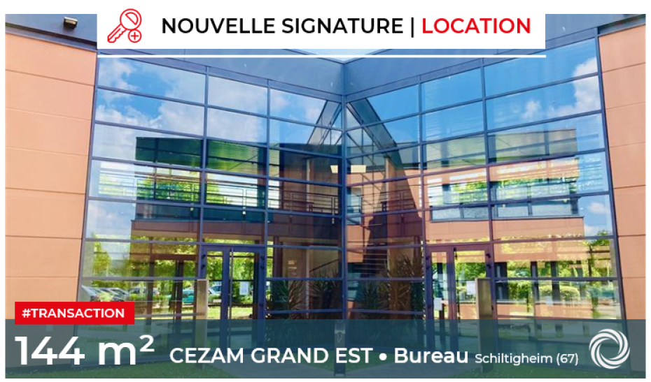 Transaction : Schiltigheim (67), CEZAM GRAND EST loue ses nouveaux bureaux