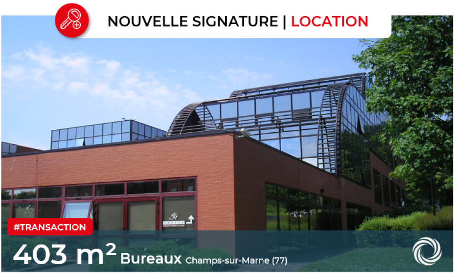 Transaction : Champs-sur-Marne (77), location de 403 m² de bureaux