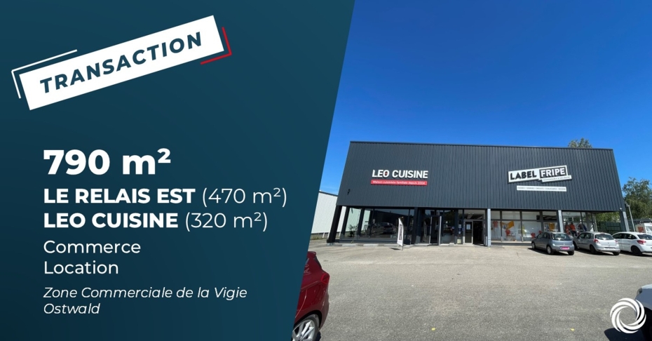 Transaction : Ostwald (67), EBS Le Relais Est et Léo Cuisine s'installent dans un bâtiment de 790 m²