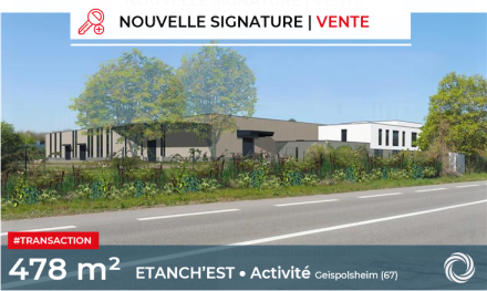 Transaction : Geispolsheim (67), ETANCH'EST acquiert ses nouveaux locaux d'activité