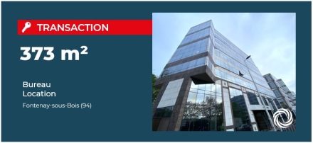 Transaction : Fontenay-sous-Bois (94), location de 373 m² de bureaux au Val de Fontenay