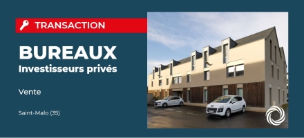 Transaction : Saint-Malo (35), vente d'un plateau de bureaux à investisseurs