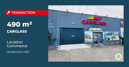 Transaction : STRASBOURG (67) : CARGLASS ouvre un nouveau centre à Vendenheim