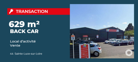 Transaction : Sainte-Luce-sur-Loire (44), Advenis Conseil Nantes accompagne le concessionnaire Back Car dans l'acquisition d'un local d'activité