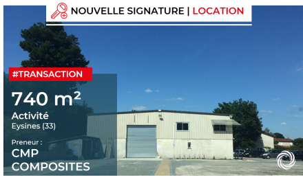 Transaction : Eysines (33), location de 740 m² de locaux d'activité à CMP COMPOSITES