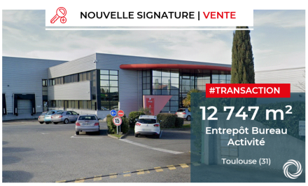 Transaction : Toulouse (31), vente d'un immeuble mixte entrepôt / bureau / activité de 12 747 m²