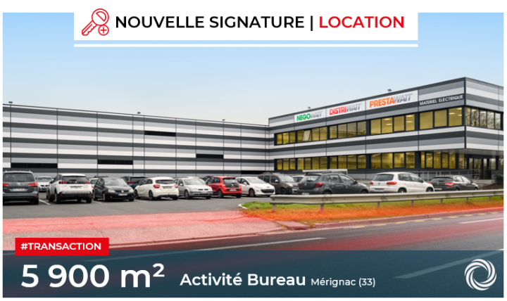 Transaction : MERIGNAC (33), Advenis loue 5900 m² de locaux d'activité avec bureaux au groupe DISTRIWATT