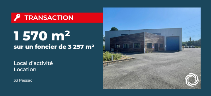 Transaction : Pessac (33), location de 1 570 m² de locaux d'activité