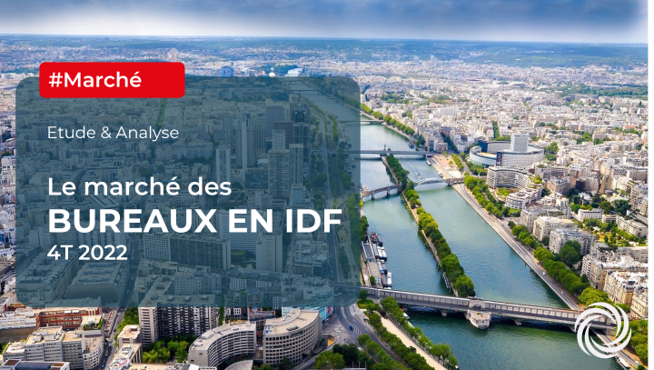 BUREAUX IDF : les chiffres clés au 4ème trimestre 2022